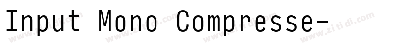 Input Mono Compresse字体转换